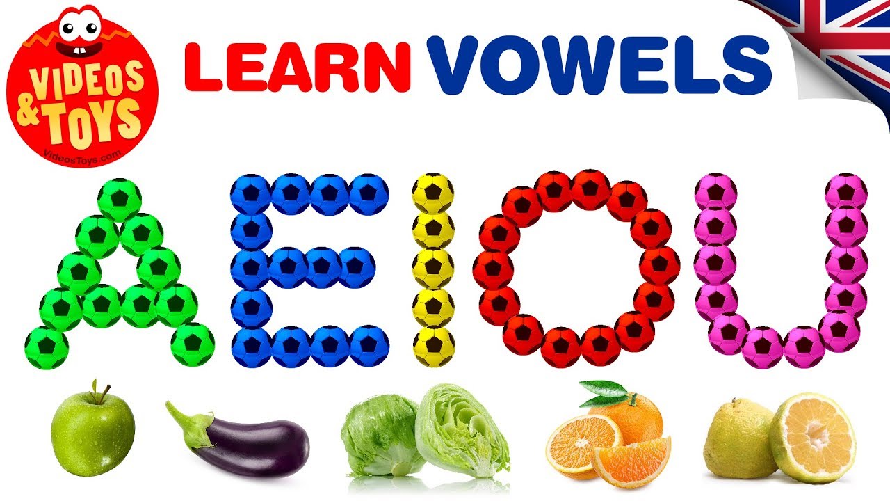 LEARN VOWELS with BALLS and FRUITS and VEGETABLES
